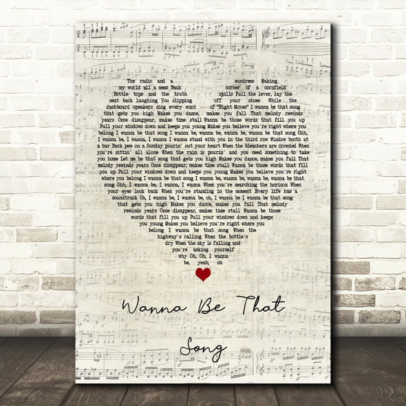 Brett Eldredge Wanna Be That Song Script Heart Song Lyric Print
