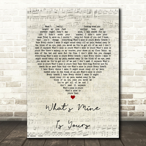 Kane Brown What's Mine Is Yours Script Heart Song Lyric Print