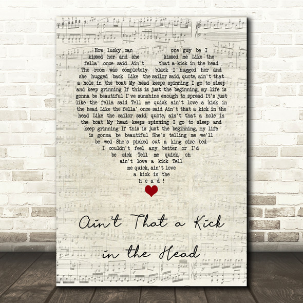 Dean Martin Ain't That a Kick in the Head Script Heart Song Lyric Print
