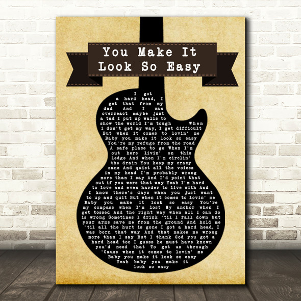 Eric Church You Make It Look So Easy Black Guitar Song Lyric Quote Print