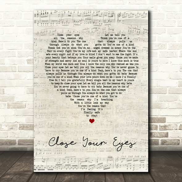 Michael Buble Close Your Eyes Script Heart Song Lyric Quote Print
