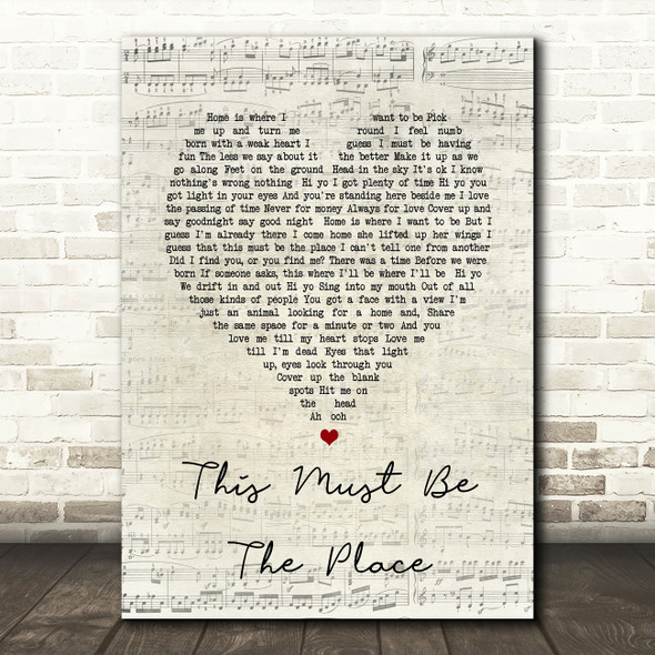 Talking Heads This Must Be The Place Script Heart Song Lyric Quote Print