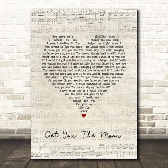 Kina Get You The Moon Script Heart Song Lyric Print