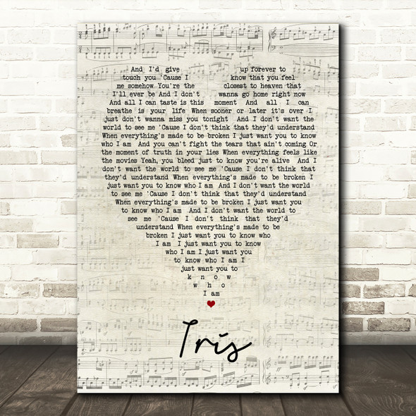Iris Goo Goo Dolls Script Heart Quote Song Lyric Print