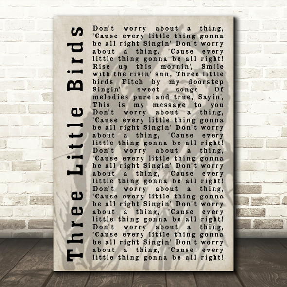 Bob Marley Three Little Birds Shadow Song Lyric Quote Print