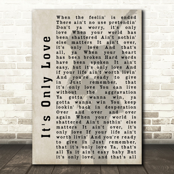 Bryan Adams It's Only Love Shadow Song Lyric Quote Print