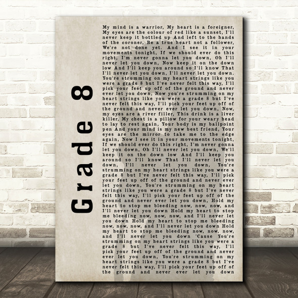 Ed Sheeran Grade 8 Shadow Song Lyric Quote Print