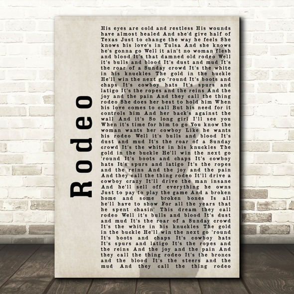 Garth Brooks Rodeo Shadow Song Lyric Quote Print