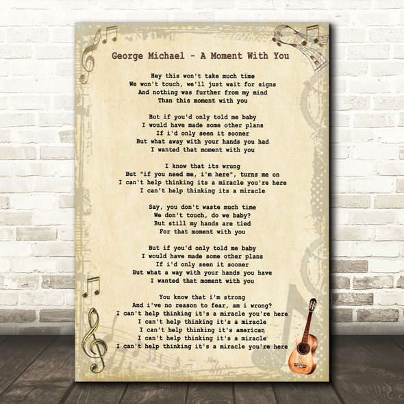George Michael A Moment With You Vintage Guitar Song Lyric Quote Print