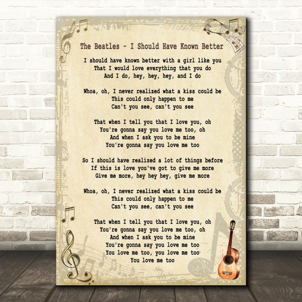 The Beatles I Should Have Known Better Song Lyric Quote Print