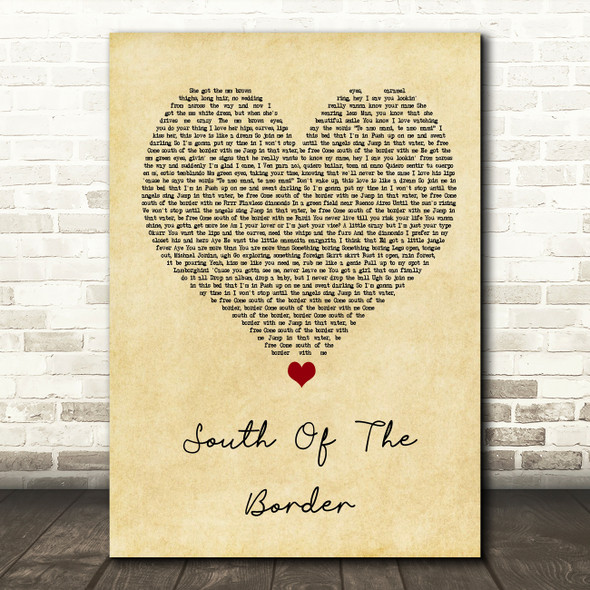 Ed Sheeran South Of The Border Vintage Heart Song Lyric Wall Art Print