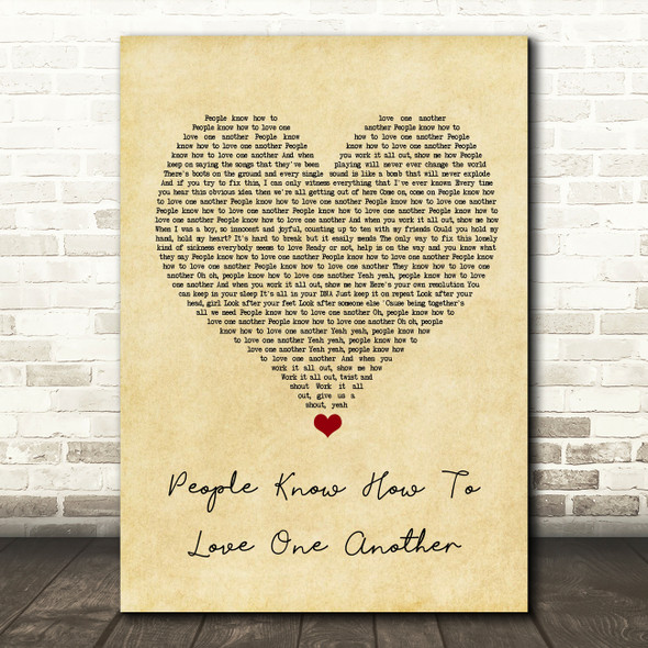 Kaiser Chiefs People Know How To Love One Another Vintage Heart Song Lyric Wall Art Print