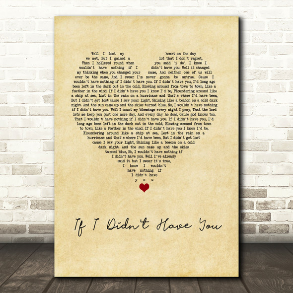 Randy Travis If I Didn't Have You Vintage Heart Song Lyric Wall Art Print