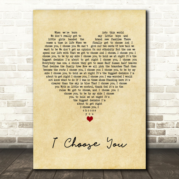 Andy Grammer I Choose You Vintage Heart Song Lyric Quote Music Print