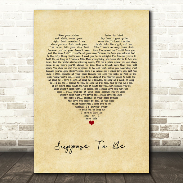 Brett Young Suppose To Be Vintage Heart Song Lyric Quote Music Print