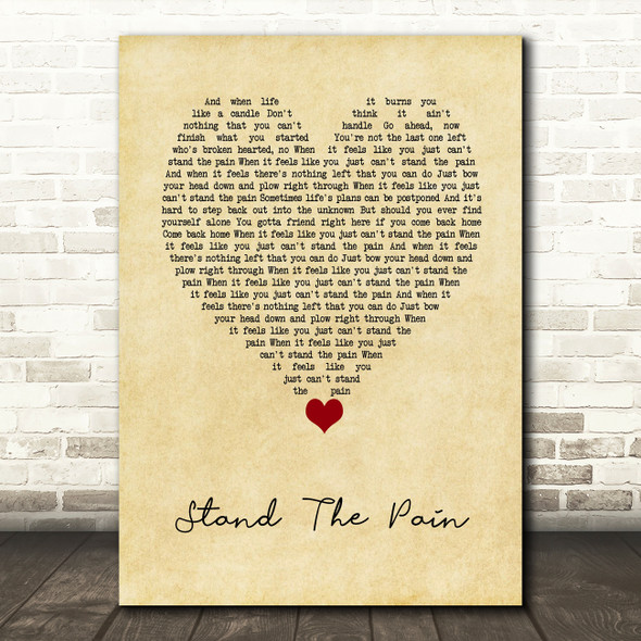 Kid Rock Stand The Pain Vintage Heart Song Lyric Quote Music Print