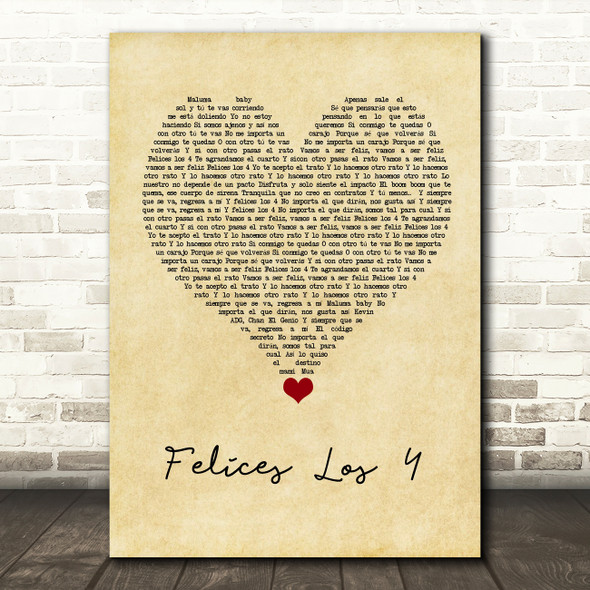 Maluma Felices Los 4 Vintage Heart Song Lyric Quote Music Print