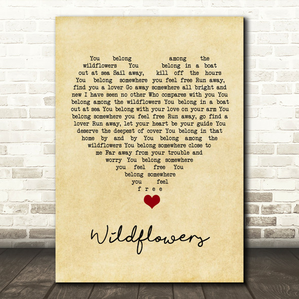 Tom Petty Wildflowers Vintage Heart Song Lyric Quote Music Print