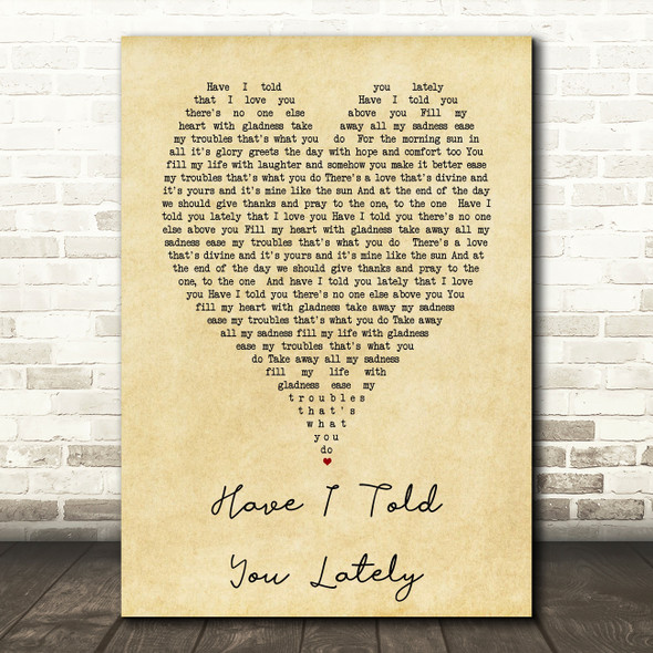 Have I Told You Lately Rod Stewart Vintage Heart Song Lyric Quote Print