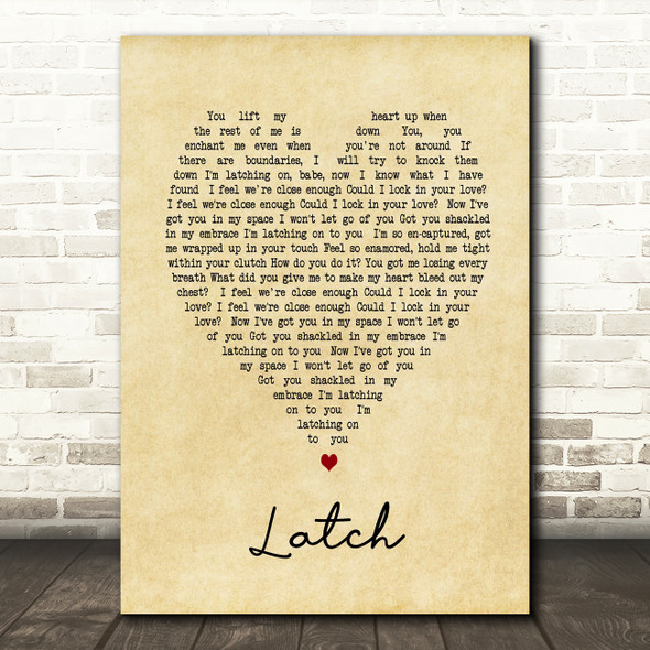Latch Sam Smith Vintage Heart Song Lyric Quote Print