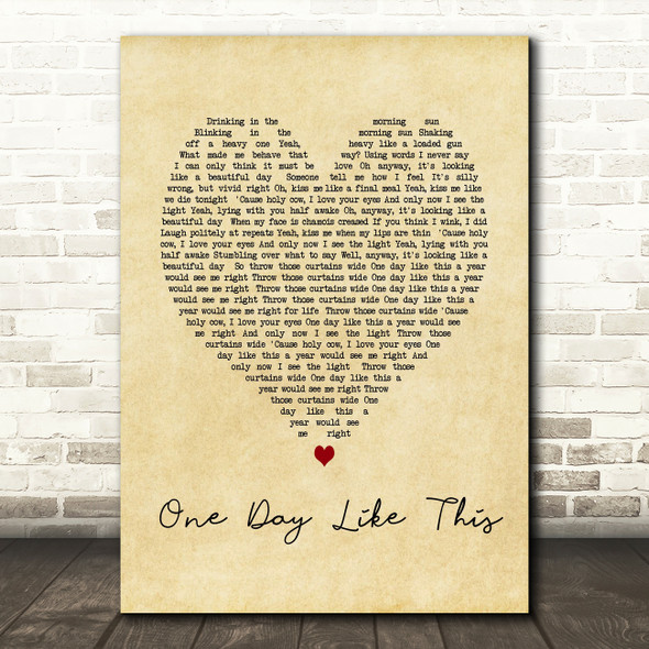 One Day Like This Elbow Vintage Heart Song Lyric Quote Print