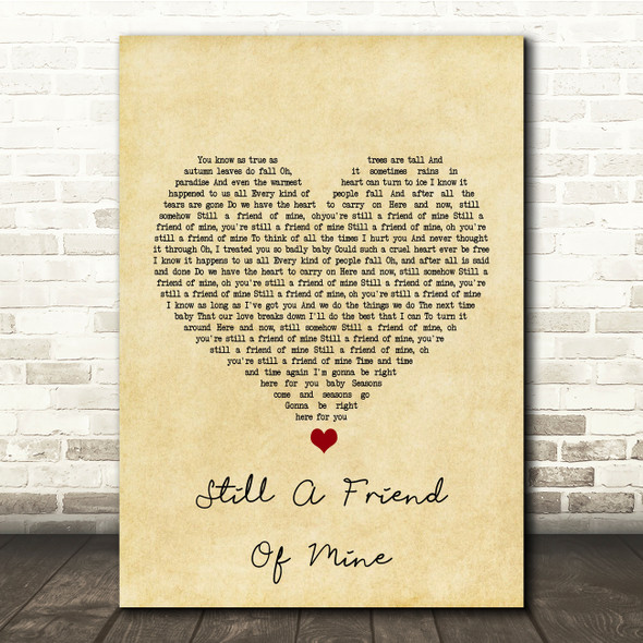 Incognito Still A Friend Of Mine Vintage Heart Song Lyric Quote Print