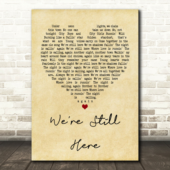 Steve Perry We're Still Here Vintage Heart Song Lyric Print