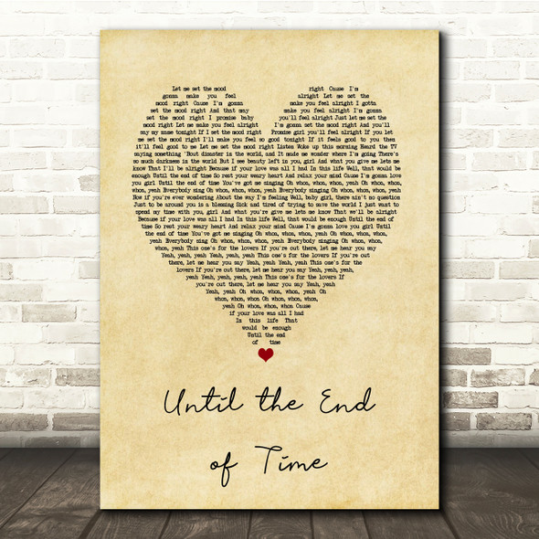 Justin Timberlake ft Beyonce Until the End of Time Vintage Heart Lyric Print