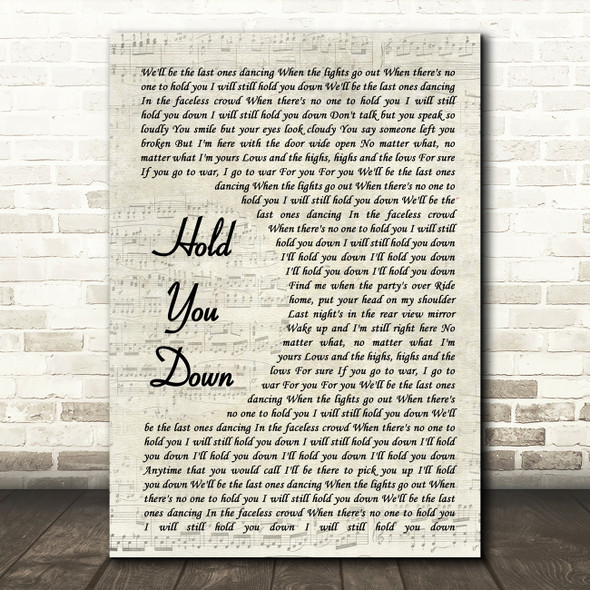 X Ambassadors HOLD YOU DOWN Vintage Script Song Lyric Wall Art Print