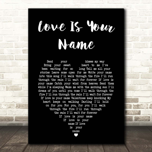 Steven Tyler Love Is Your Name Black Heart Song Lyric Print