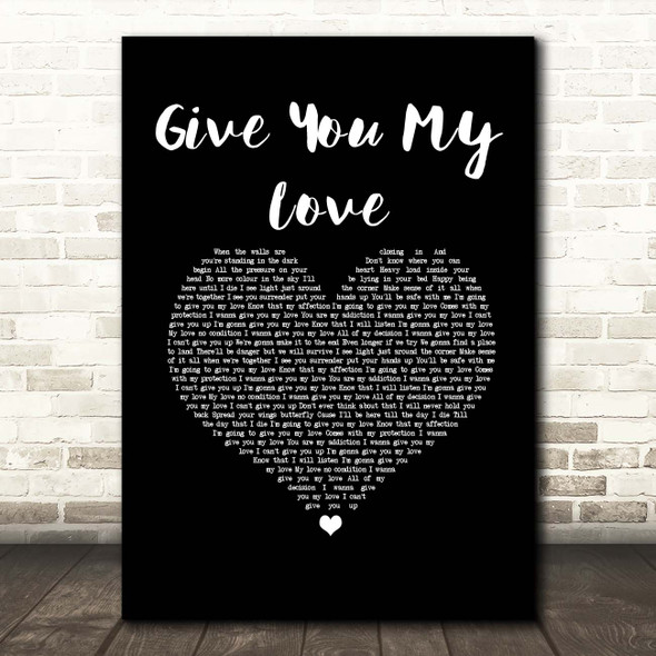 Take That Give You My Love Black Heart Song Lyric Print