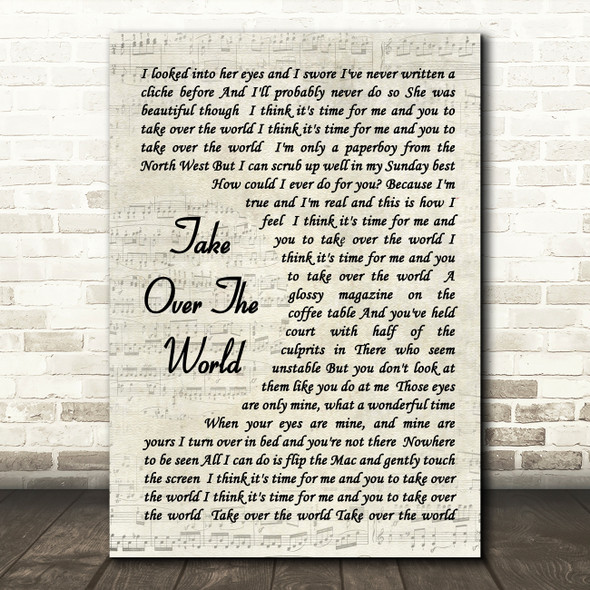 The Courteeners - Take Over The World Song Lyric Vintage Script Quote Print
