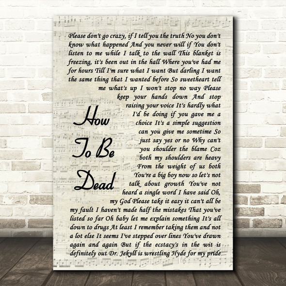 Snow Patrol How To Be Dead Vintage Script Song Lyric Music Art Print