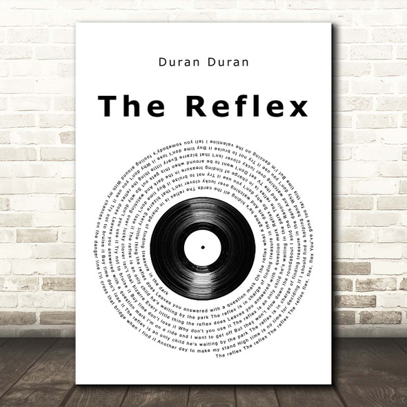 Duran Duran The Reflex Vinyl Record Song Lyric Print