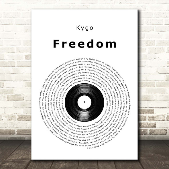 Kygo Freedom Vinyl Record Song Lyric Print