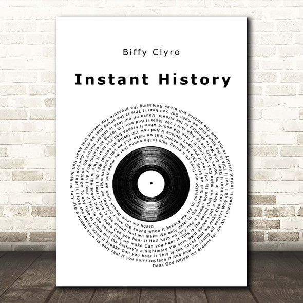 Biffy Clyro Instant History Vinyl Record Song Lyric Print