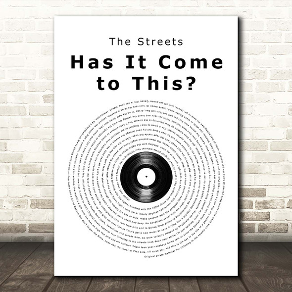 The Streets Has It Come to This Vinyl Record Song Lyric Print