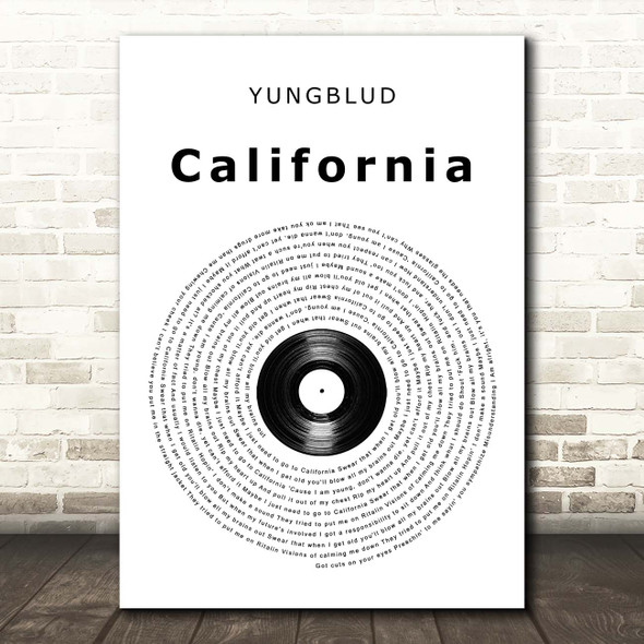 YUNGBLUD California Vinyl Record Song Lyric Print