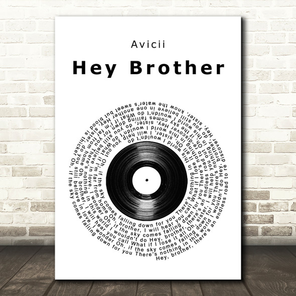 Avicii Hey Brother Vinyl Record Song Lyric Wall Art Print