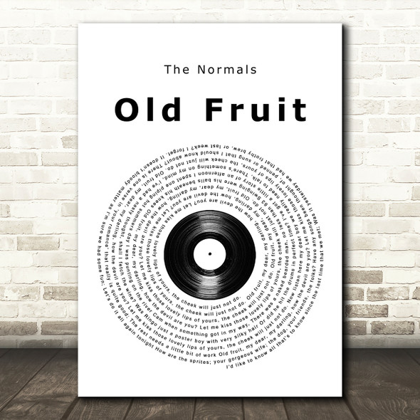The Normals Old Fruit Vinyl Record Song Lyric Wall Art Print