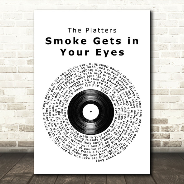 The Platters Smoke Gets in Your Eyes Vinyl Record Song Lyric Wall Art Print