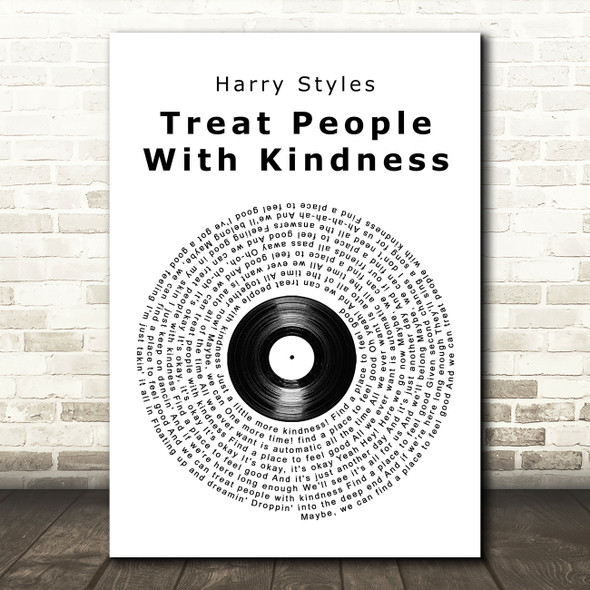 Harry Styles Treat People With Kindness Vinyl Record Song Lyric Wall Art Print