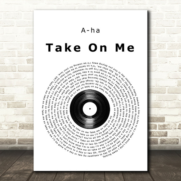 A-ha Take On Me Vinyl Record Song Lyric Quote Music Print
