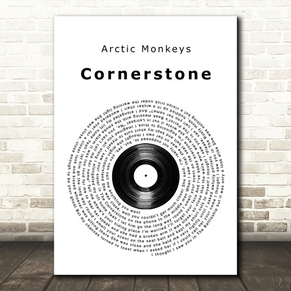 Arctic Monkeys Cornerstone Vinyl Record Song Lyric Quote Music Print