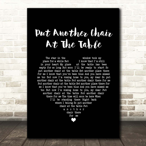 The Mills Brothers Put Another Chair At The Table Black Heart Song Lyric Print