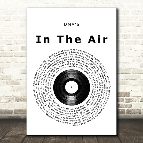 DMA'S In The Air Vinyl Record Song Lyric Quote Music Print