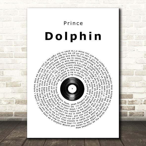 Prince Dolphin Vinyl Record Song Lyric Quote Music Print
