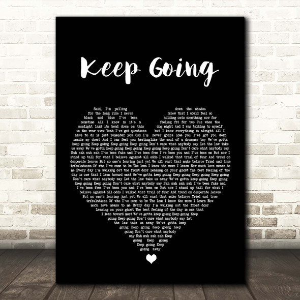 The Revivalists Keep Going Black Heart Song Lyric Print