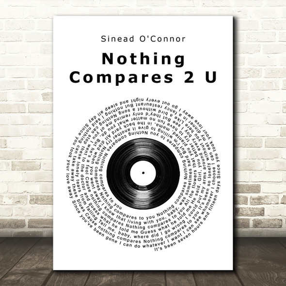 Sinead O'Connor Nothing Compares 2 U Vinyl Record Song Lyric Quote Music Print