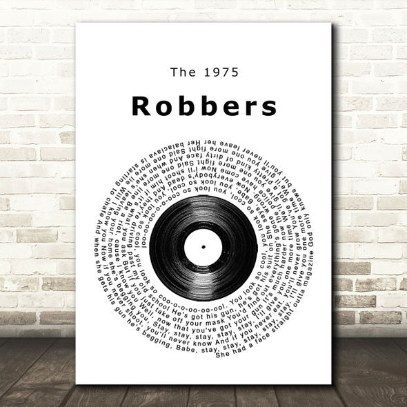 The 1975 Robbers Vinyl Record Song Lyric Quote Music Print